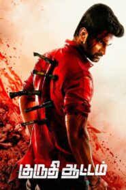 Kuruthi Aattam (2022) Dual Audio [Hindi ORG & Tamil] WEB-DL 480p, 720p & 1080p