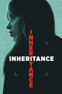 Inheritance (2025) Dual Audio [Hindi ORG & ENG] WEB-DL 480p, 720p & 1080p | GDRive