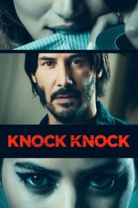 Knock Knock (2015) Dual Audio [Hindi ORG & ENG] BluRay 480p, 720p & 1080p | GDrive
