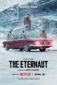 The Eternaut : Season1 Dual/Multi [Hindi ORG, Spanish & ENG] WEB-DL 720p HEVC | [Complete]