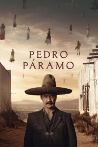 Pedro Páramo (2024) Dual Audio [Hindi ORG & ENG] WEB-DL 480p, 720p & 1080p