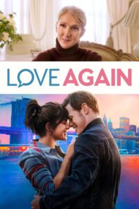 Love Again (2023) Dual Audio [Hindi ORG & ENG] WEB-DL 480p, 720p & 1080p