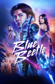 Blue Beetle (2023) Dual Audio [Hindi ORG & ENG] WEB-DL 480p, 720p, 1080p & 4K UHD 2160p | GDRive