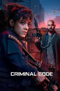 Criminal Code (Season 1) WEB-DL [Hindi (DD5.1) & English] 1080p 720p & 480p | [ALL Episodes] | NF Serie