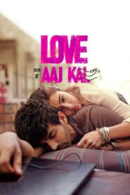 Love Aaj Kal (2020) Hindi WEB-DL | 480p 720p 1080p | Esub | GDrive