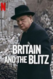 Britain and the Blitz (2025) Hindi Dubbed (DD 5.1) & English [Dual Audio] WEB-DL 1080p 720p 480p HD [Full Movie]