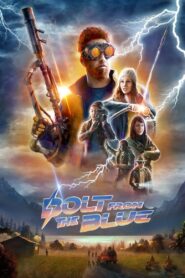 Bolt from the Blue (2023) Hindi Dubbed (ORG) & French [Dual Audio] WEB-DL 720p 480p HD [Full Movie]