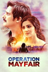 Operation Mayfair (2023) Hindi WEB-DL 480p, 720p & 1080p | GDRive