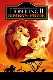 The Lion King II: Simba’s Pride (1998) Dual Audio [Hindi ORG & ENG] BluRay 480p, 720p & 1080p | GDrive