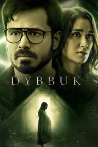 Dybbuk (2021) Hindi WEB-DL 200MB – 480p, 720p & 1080p