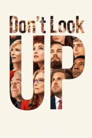 Don’t Look Up (2021) Dual Audio [Hindi ORG & ENG] WEB-DL 480p, 720p & 1080p | GDRive