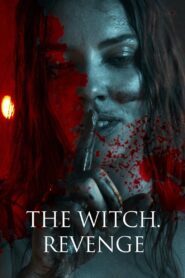The Witch. Revenge (2024) Dual Audio [Hindi ORG & ENG] WEB-DL 480p, 720p & 1080p | GDRive