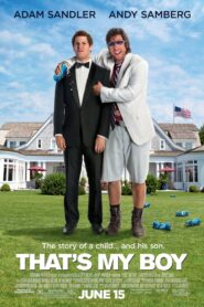 [18+] That’s My Boy (2012) Hindi Dubbed (ORG 5.1 DD) [Dual Audio] WEB-DL 1080p 720p 480p HD [Full Movie]