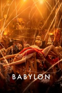 Babylon (2022) Dual Audio [Hindi ORG & ENG] WEB-DL 480p, 720p, 1080p & 4K UHD 2160p | GDRive | BSub