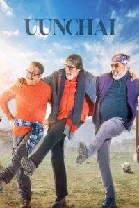 Uunchai (2022) Hindi WEB-DL 480p, 720p & 1080p | GDRive
