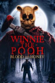 Winnie the Pooh: Blood and Honey (2023) Dual Audio [Hindi ORG & ENG] WEB-DL 480p, 720p & 1080p | GDRive