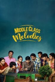Middle Class Melodies (2020) [Hindi ORG & Telugu] WEB-DL 480p, 720p & 1080p | GDRive
