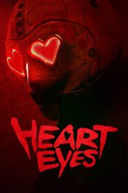 Heart Eyes (2025) Dual Audio [Hindi ORG & ENG] WEB-DL 480p, 720p & 1080p |