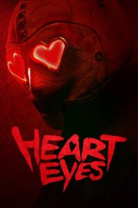 Heart Eyes (2025) Dual Audio [Hindi ORG & ENG] WEB-DL 480p, 720p & 1080p |