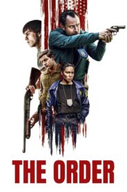 The Order (2024) Dual Audio [Hindi ORG & ENG] WEB-DL 480p, 720p & 1080p